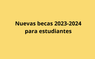 NUEVAS BECAS 2023-2024